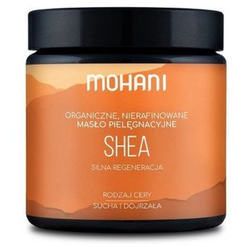 MASŁO SHEA NIERAFINOWANE AFRYKAŃSKIE 100 g - MOHANI