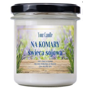 ŚWIECA SOJOWA NA KOMARY 150 ml - YOUR CANDLE (PRODUKT SEZONOWY)